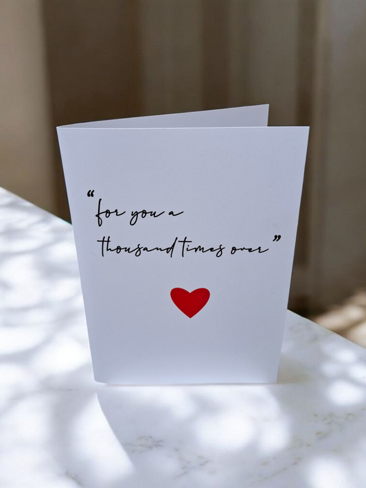 A Thousand Times Over Card – Love, Devotion, and Forever in Words